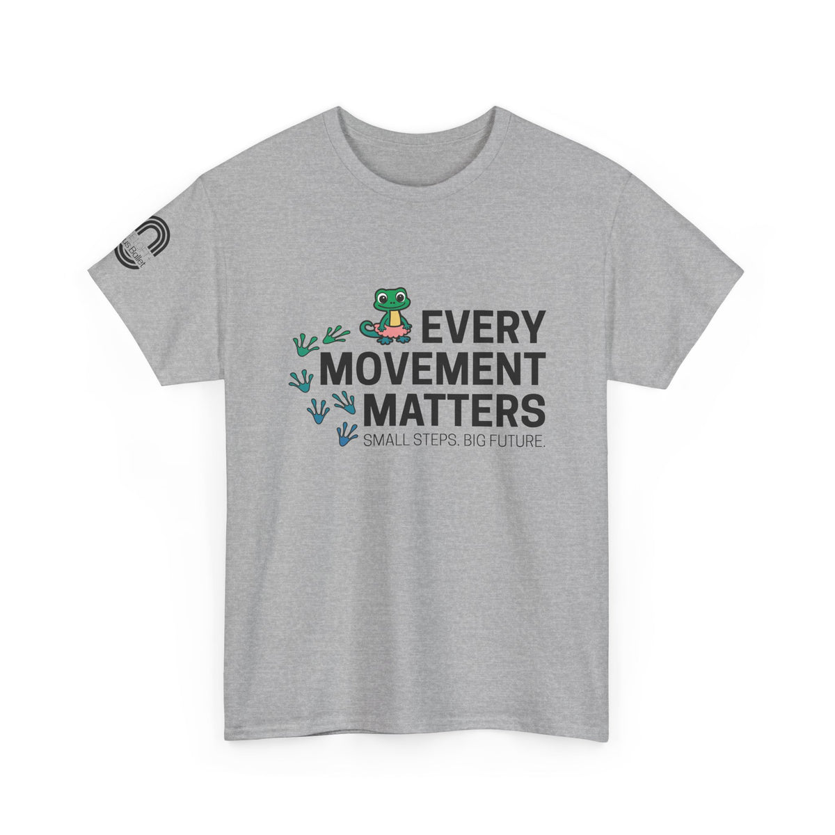 Every Movement Matters T-Shirt — 'Small Steps Big Future' Motivational Tee