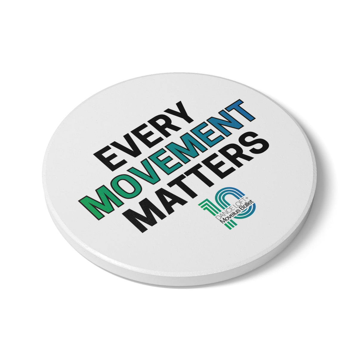 Ceramic Coaster — "Every Movement Matters" Motivational Drink Coaster