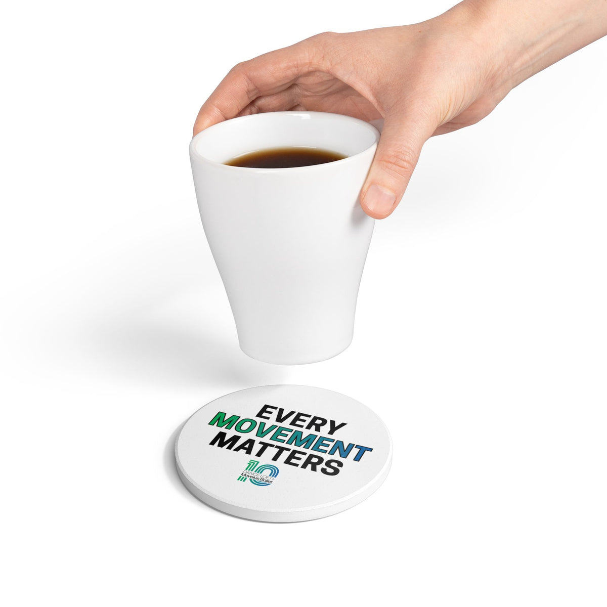 Ceramic Coaster — "Every Movement Matters" Motivational Drink Coaster
